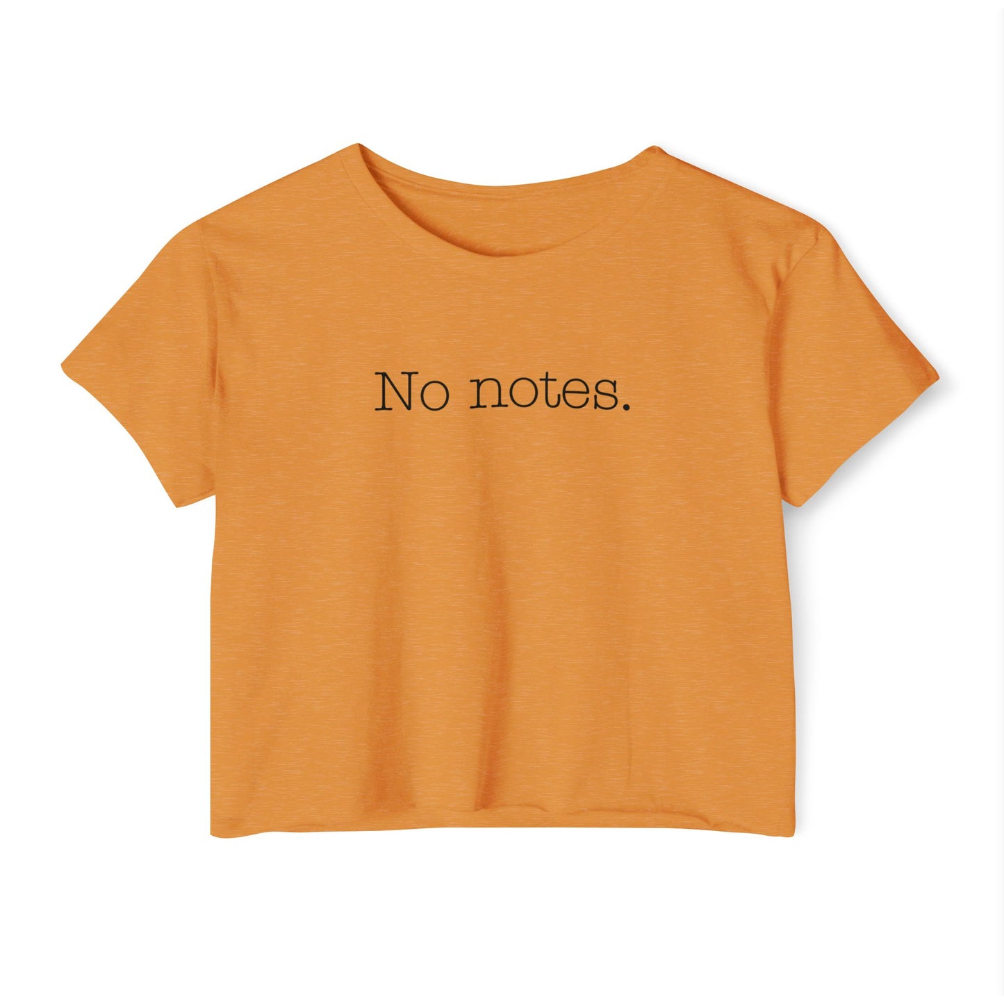 No Notes Crop Top for Actors, Dancers, Singers, Directors, Choreographers, Technicians