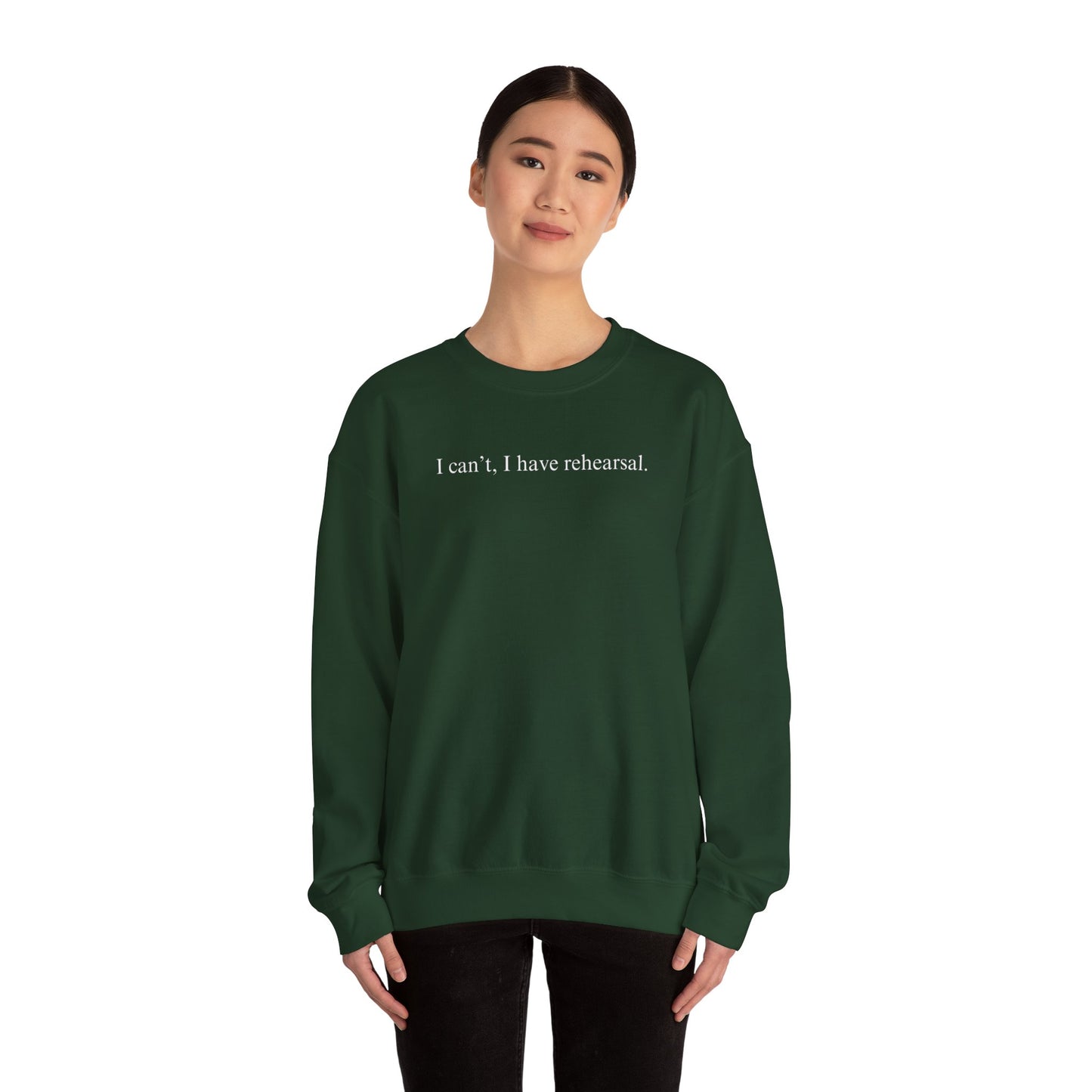 I Can't I Have Rehearsal Unisex Heavy Blend™ Crewneck Sweatshirt