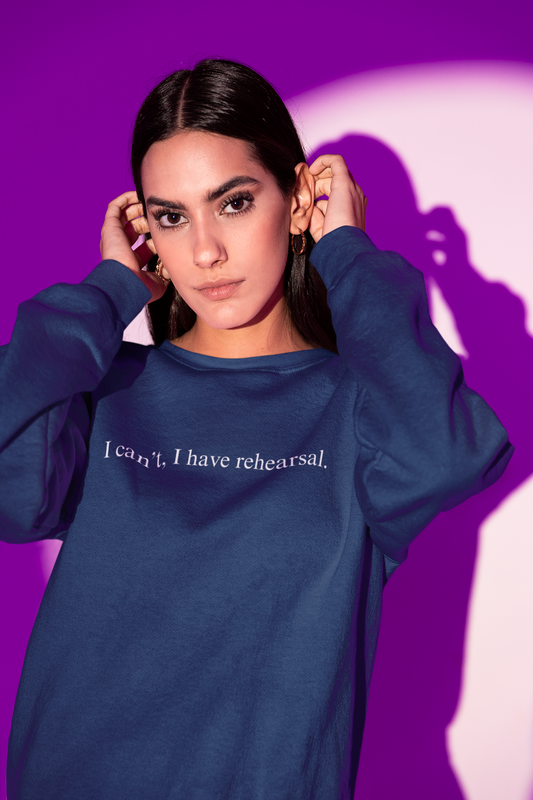 I Can't I Have Rehearsal Unisex Heavy Blend™ Crewneck Sweatshirt